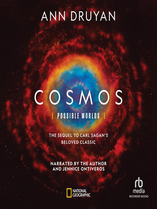 Title details for Cosmos--Possible Worlds by Ann Druyan - Wait list